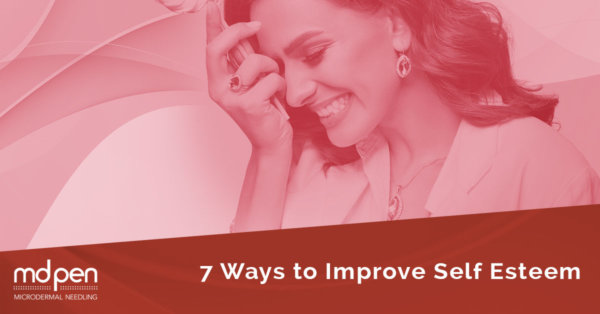 7 Ways to Improve Self-Esteem