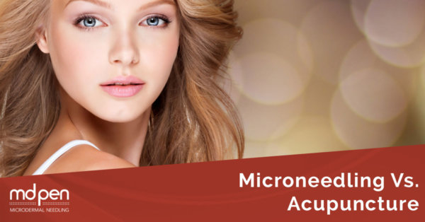MicroNeedling Vs Acupuncture
